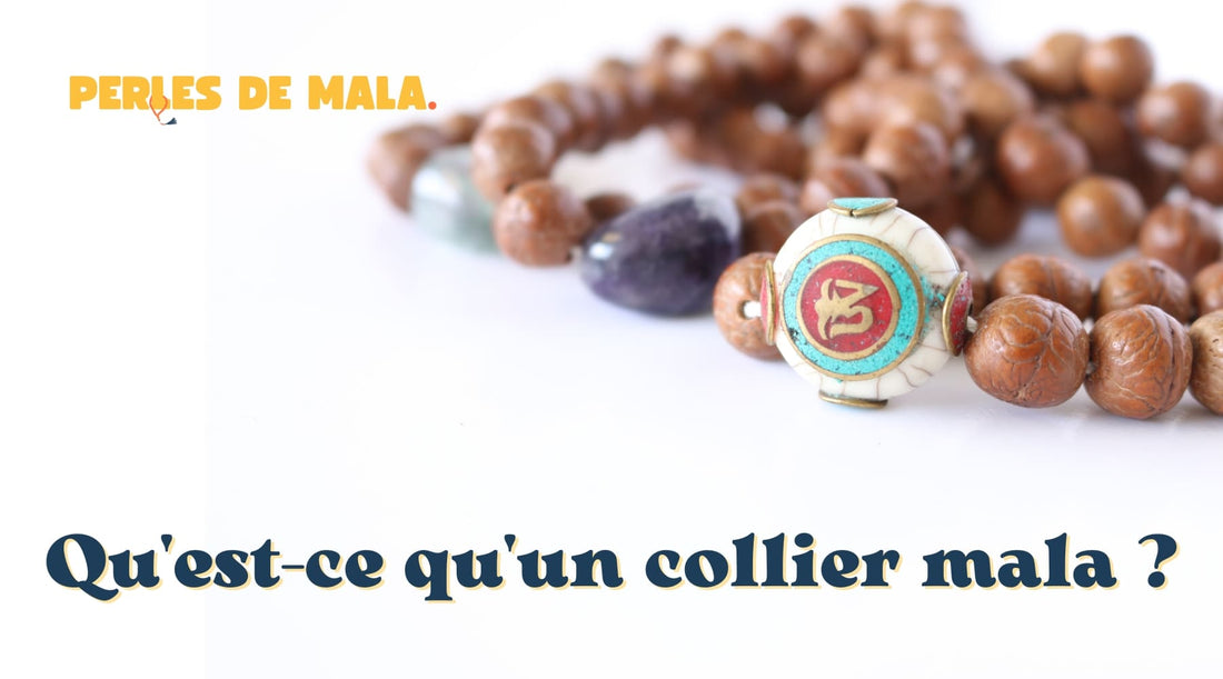 Qu'est-ce qu'un collier mala ?