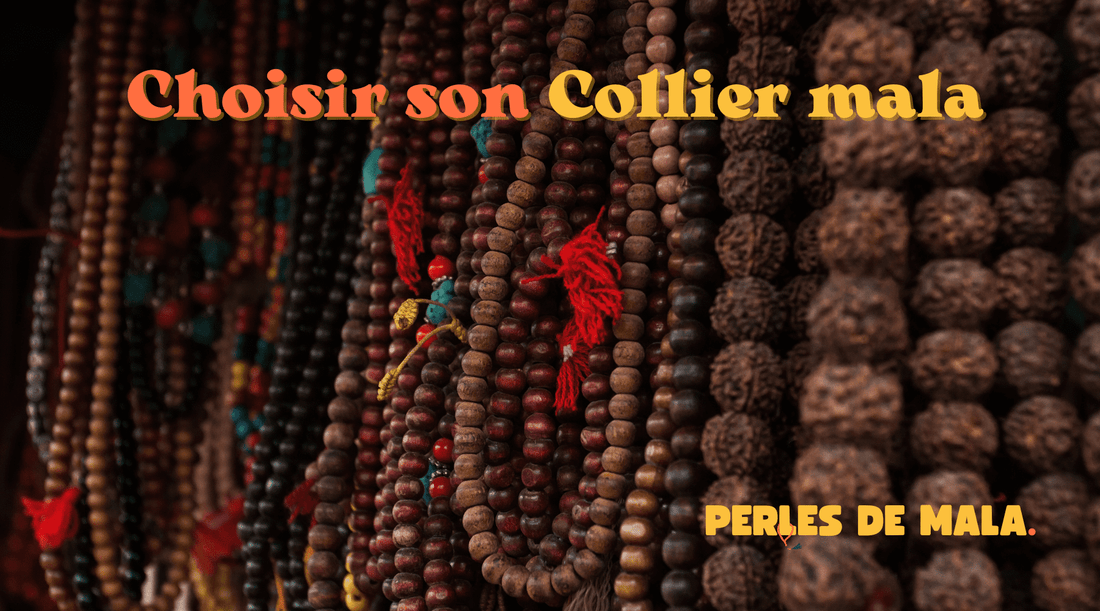 Choisir son collier mala